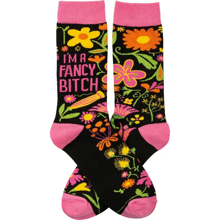 I'm A Fancy B*tch Socks