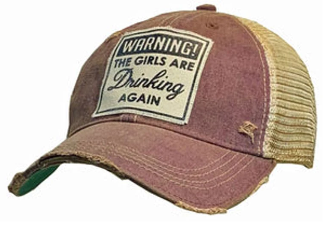 Warning The Girls Are Drinking - Trucker Baseball Hat