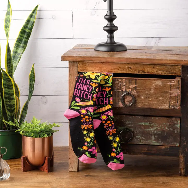 I'm A Fancy B*tch Socks