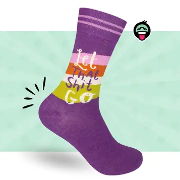 Let That Shit Go Socks