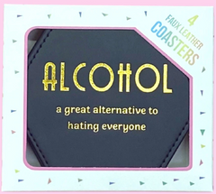 Alcohol A Great Alternative Coaster - Set of 4