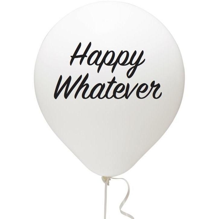 Happy Whatever - Balloon 3 Pack